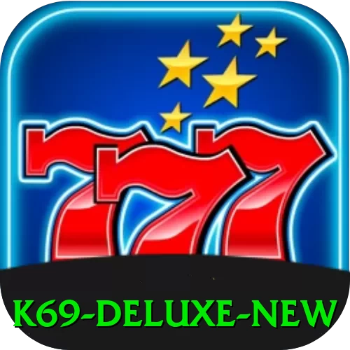 k69 Deluxe New - 🔥 apk