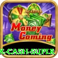 wxwx Cash Super